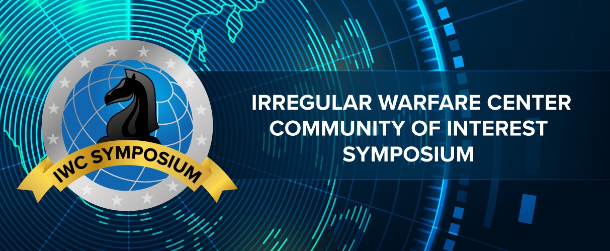 The Irregular Warfare Center Community of Interest Symposium